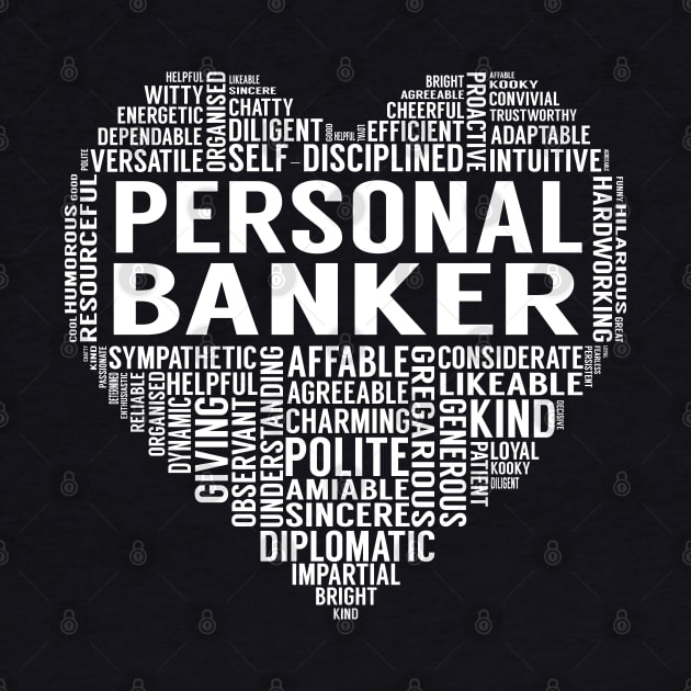 Personal Banker Heart by LotusTee